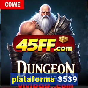 plataforma 3539